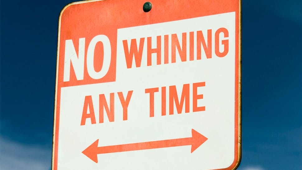 no whining no whining