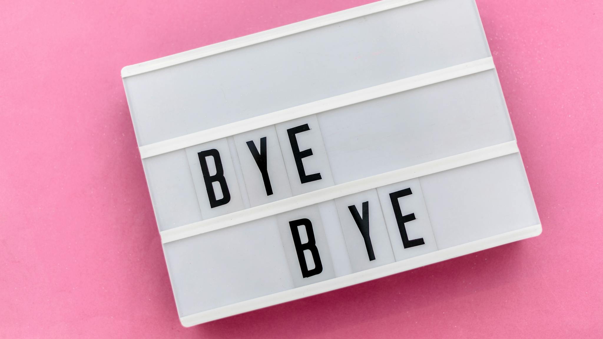 bye bye message in light box bye bye