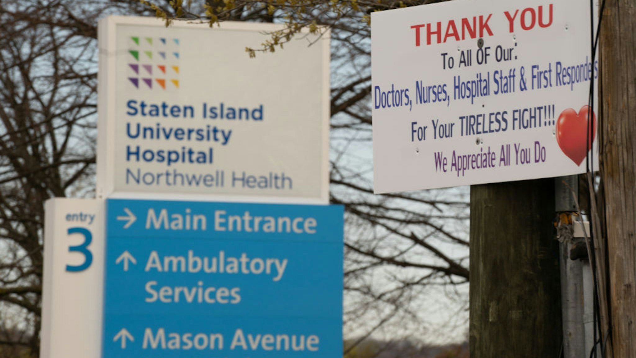 A sign thanking medical workers outside of Staten Island University Hospital on April 15, 2020, in the Staten Island borough of New York City.