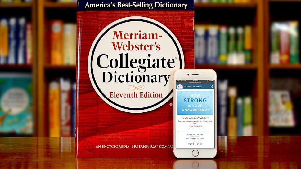 Merriam-Webster In this handout image provided by Merriam-Webster, Merriam-Webster's Collegiate Dictionary and mobile website are displayed September 23, 2016 in Springfield, Massachusetts.