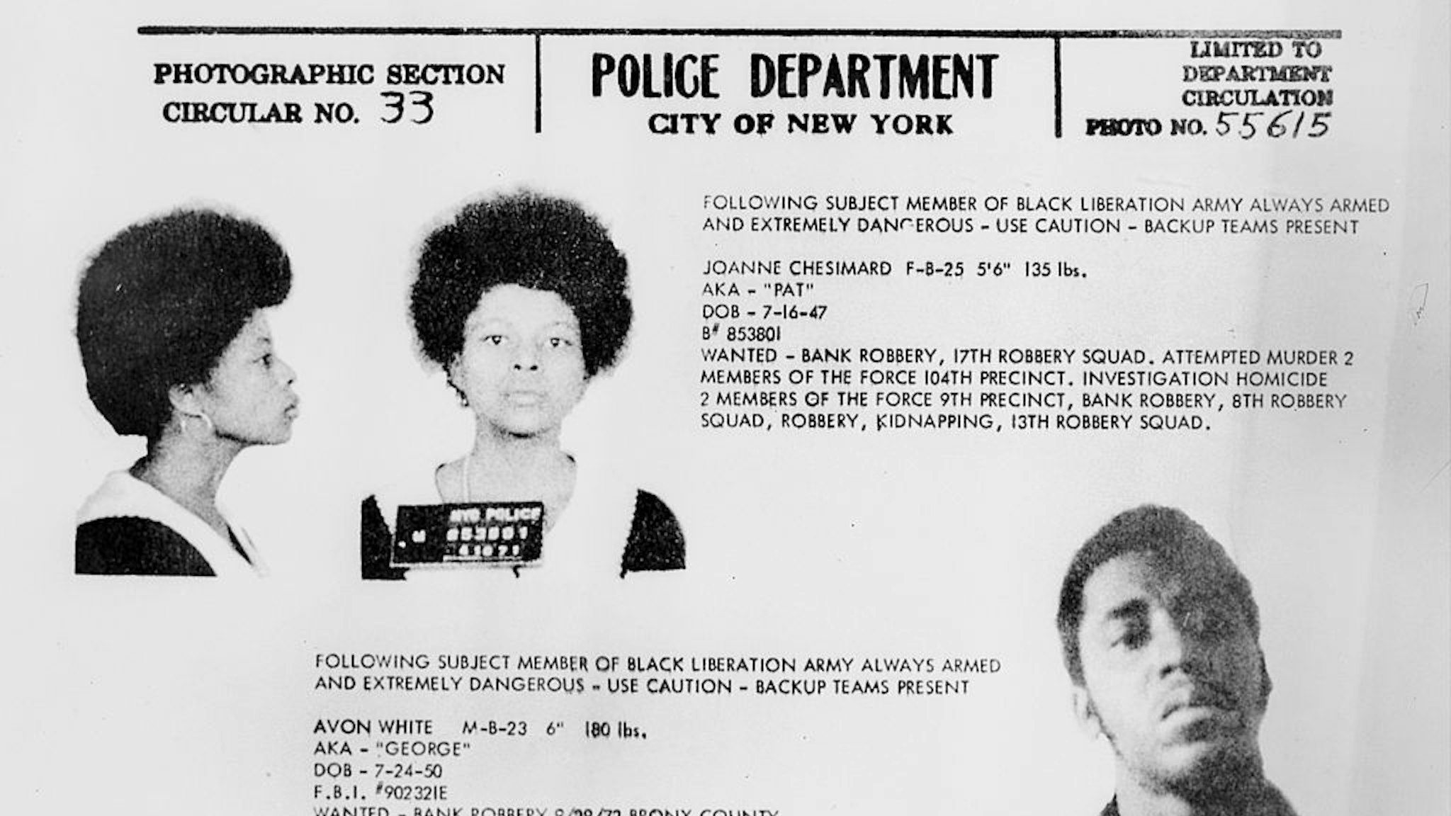 JoAnne Chesimard, member of the Black Liberation Army. Police wanted poster for Bank Robbery, 17th Robbery Squad, attempted murder 2 members of the police 104th precinct, investigation homicide 2 members of the force 9th precinct, bank robbery, 8th robbery squad, robbery, kidnapping, 13th robbery squad.