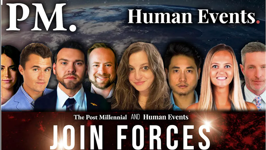 Human Events, The Post Millennial Join Forces In Conservative Media Merger