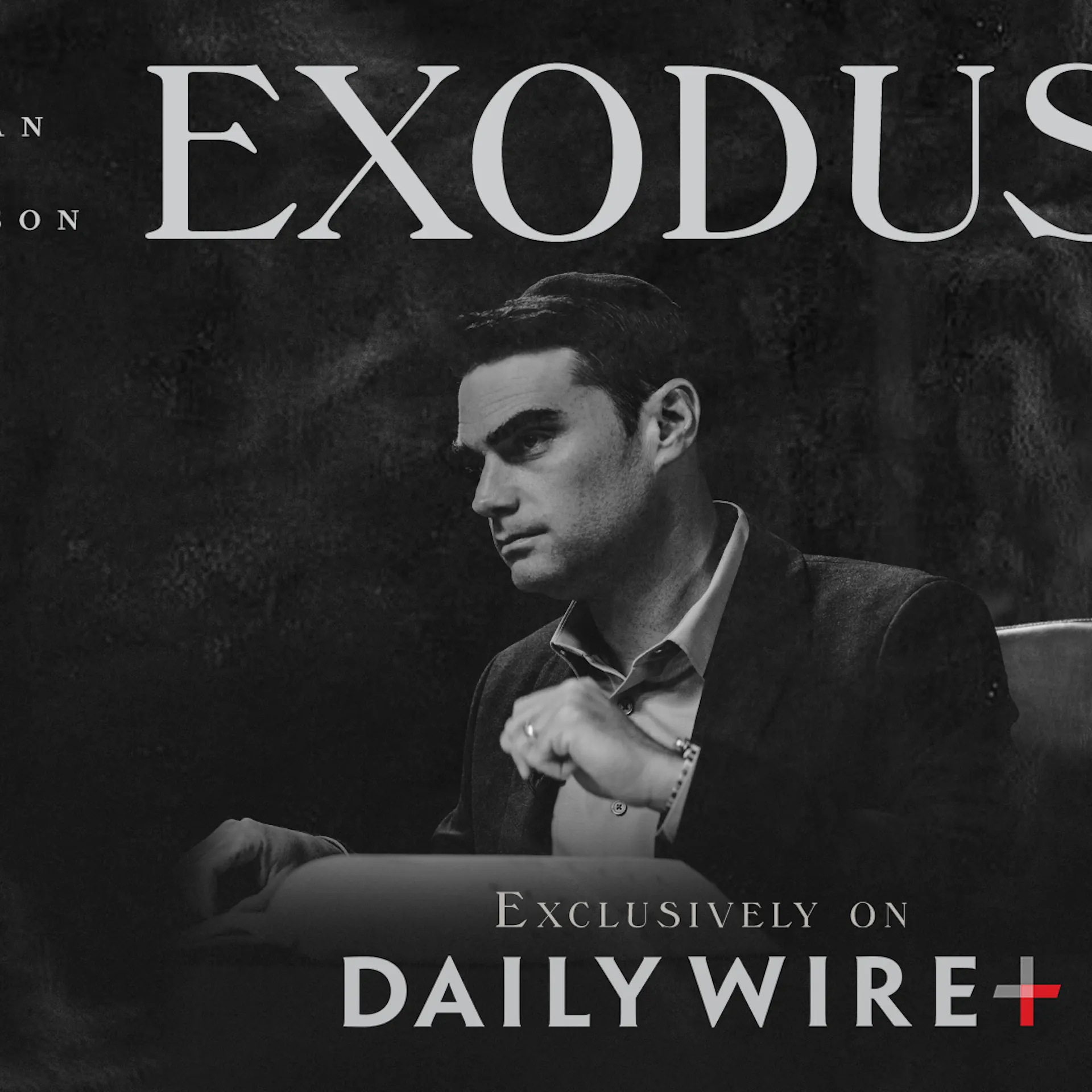 ‘A Sense Of Purpose’: Ben Shapiro Joins ‘Exodus’ Roundtable In New Episode