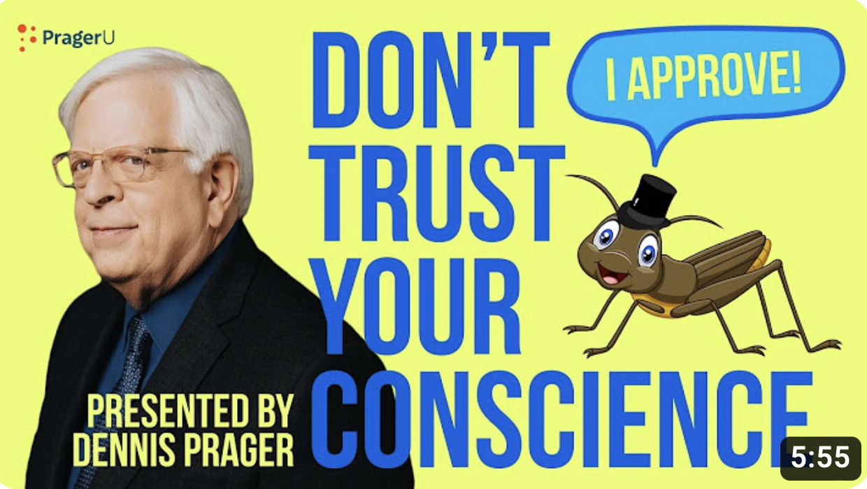 WATCH: Don’t Trust Your Conscience