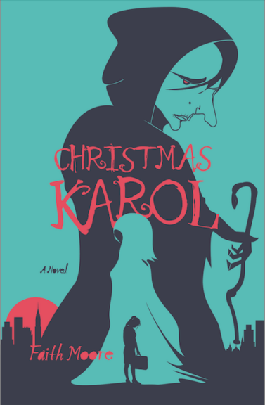 Book cover "Christmas Karol," by Faith Moore, DW Books.