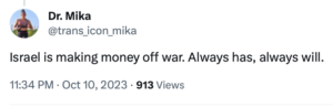 Mika Tosca accuses Israel of making money off of war just three days after Israeli civilians were massacred.