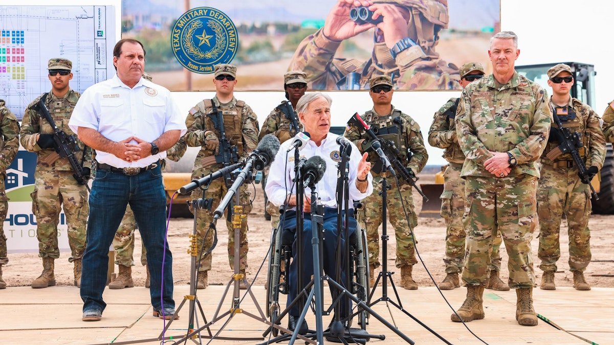 NextImg:Governor Abbott Announces New Texas Military Base On U.S. Border 