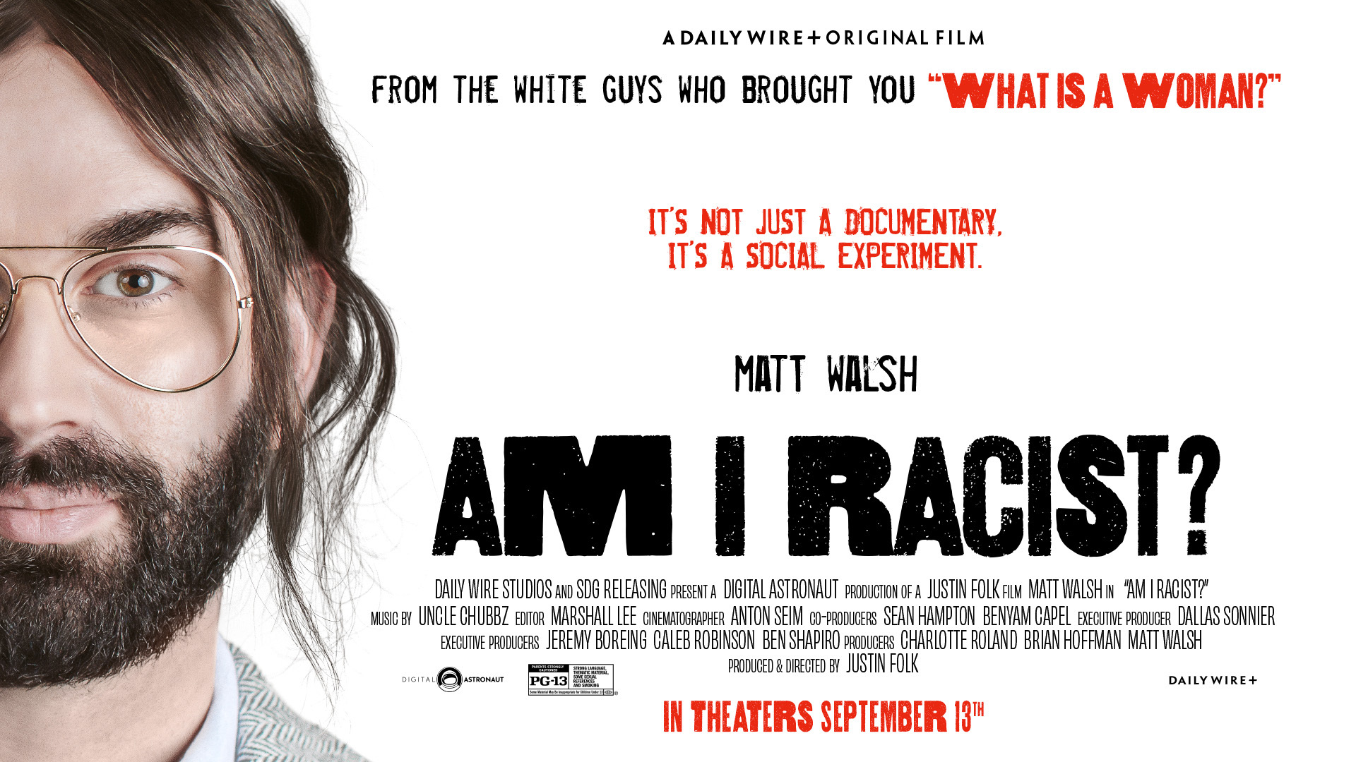 OFFICIAL TRAILER: Daily Wire’s First Original Theatrical Release, ‘Am I Racist?’ Starring Matt Walsh