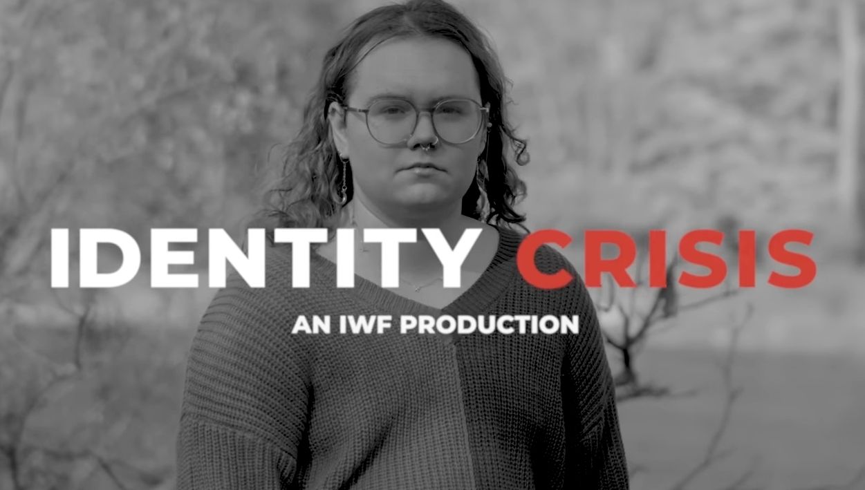 Detransitioners’ Powerful Stories Showcased In IWF’s ‘Identity Crisis’ Docuseries