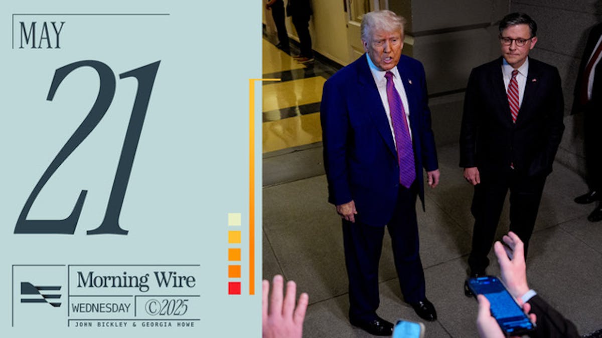 NextImg:Morning Brief: Trump Stumps For The Big, Beautiful Bill & A COVID Vaccine Bombshell