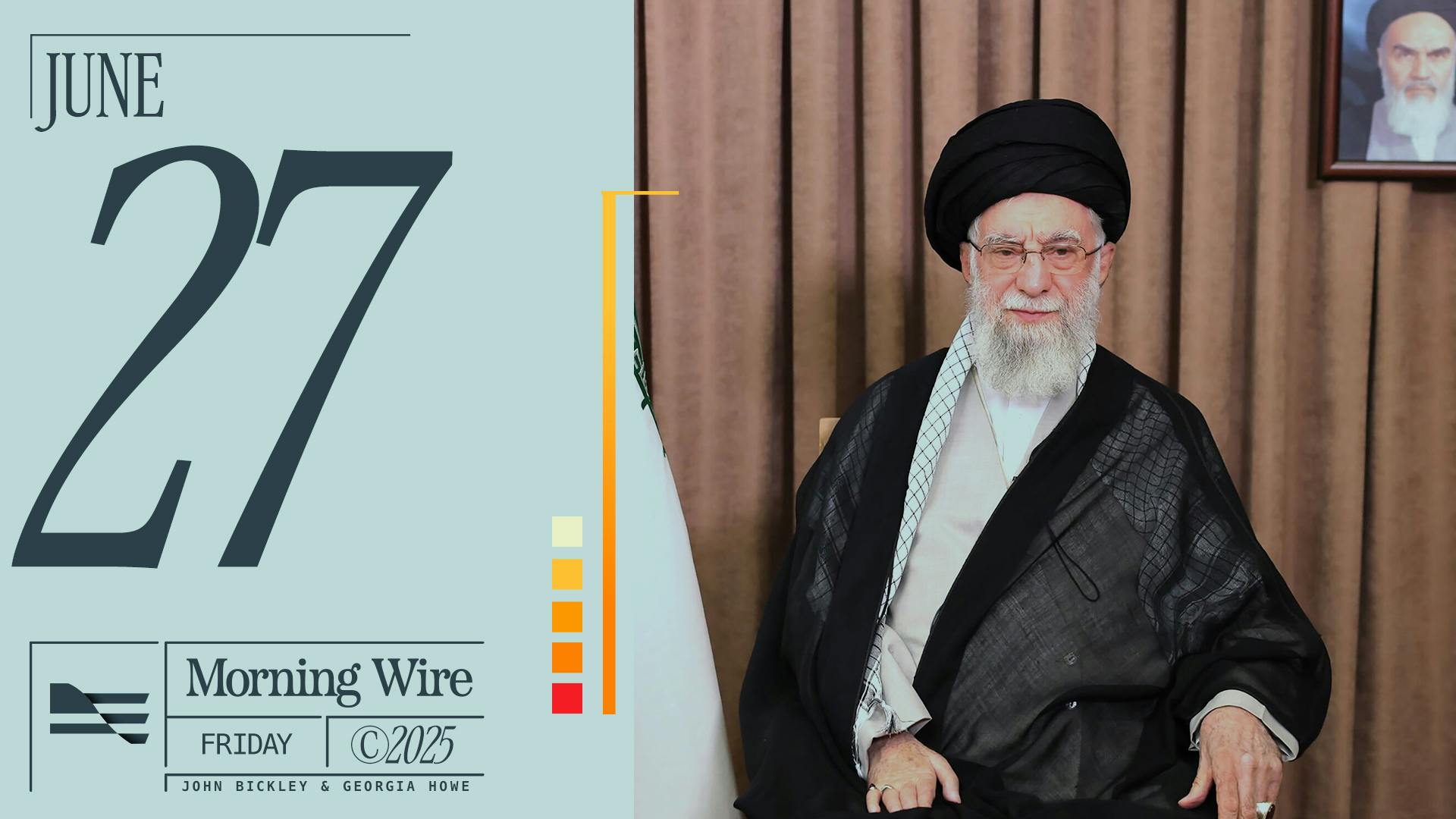 Morning Brief: Ayatollah Downplays U.S. Strikes, RFK Cuts Funding For Vaccine Org, NYC Mayoral Race