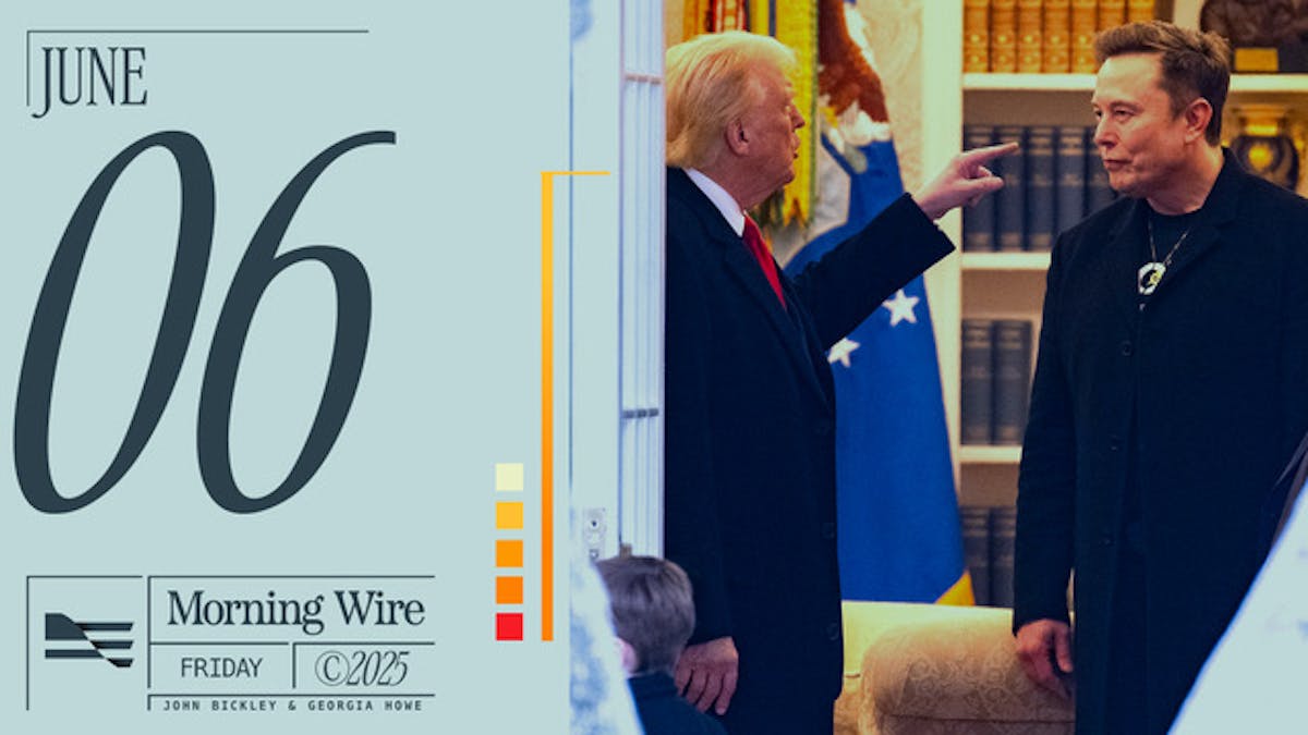 NextImg:Morning Brief: Trump And Elon Go To War, Travel Ban 2.0, & Biden’s Autopen Scandal