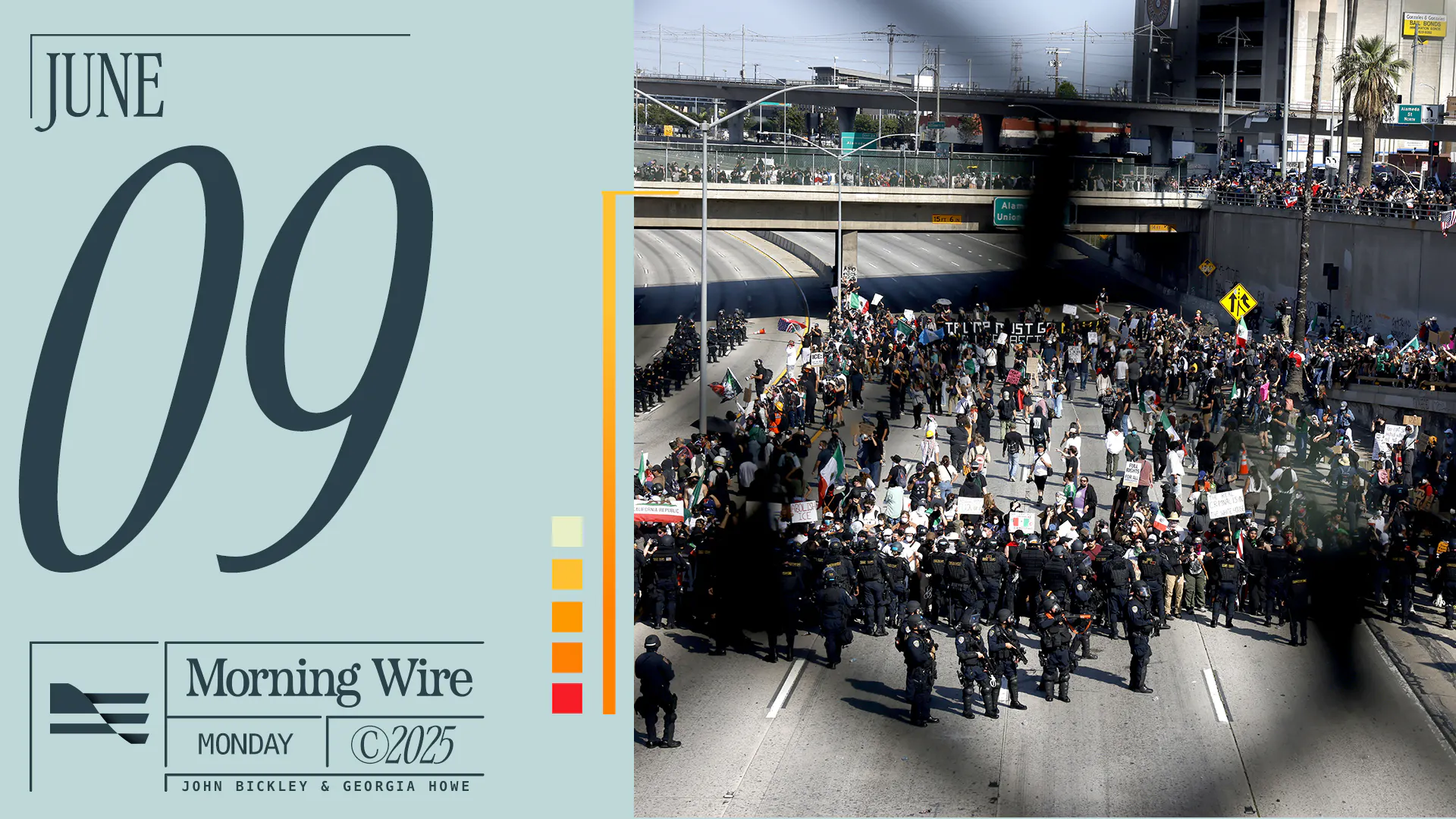 Morning Brief: Trump Sends National Guard To L.A. & Trump-Musk Feud Continues