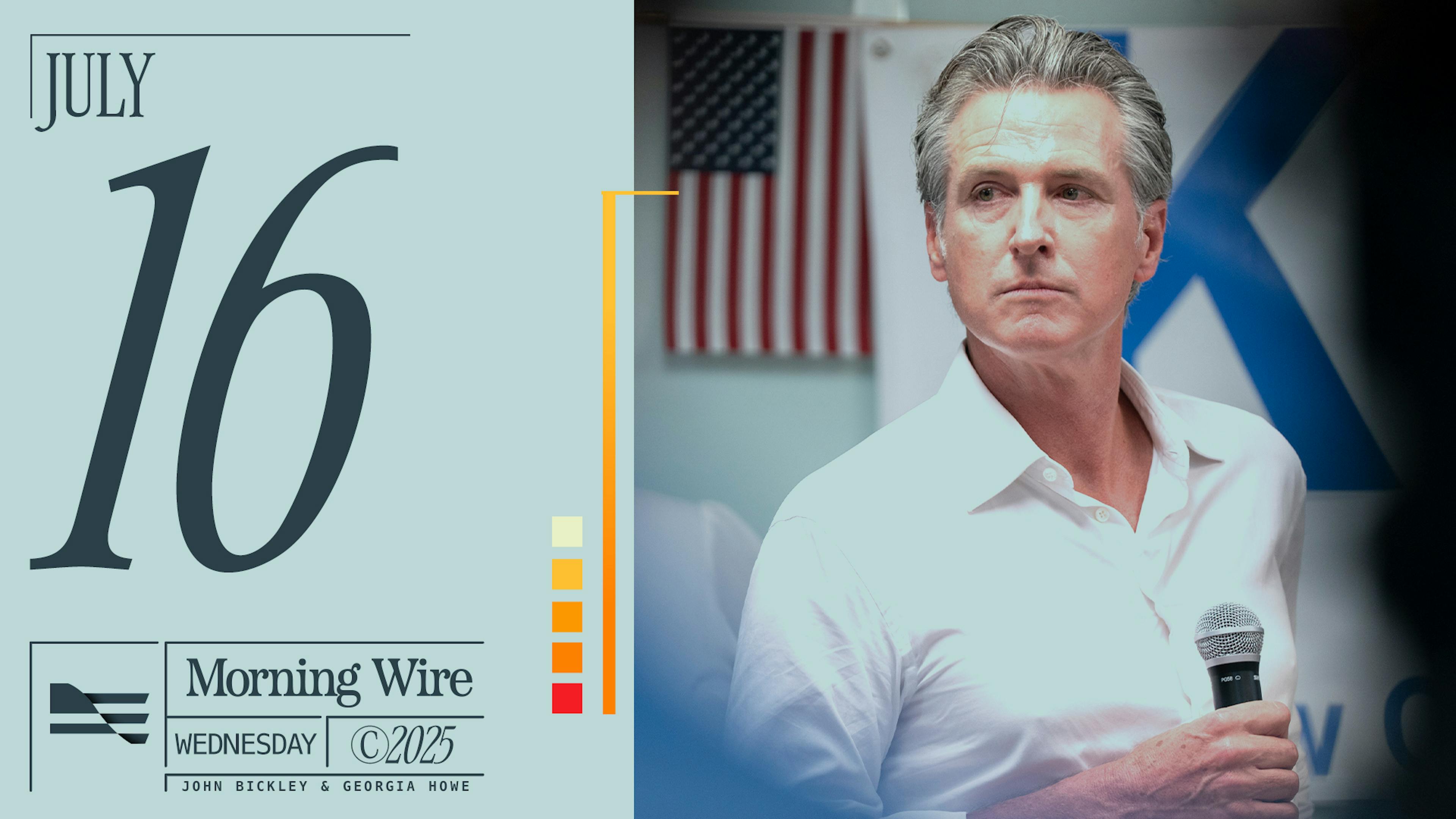 Morning Brief: Newsom Eyes 2028, Inflation Data, SCOTUS Okays Education Dept Downsizing