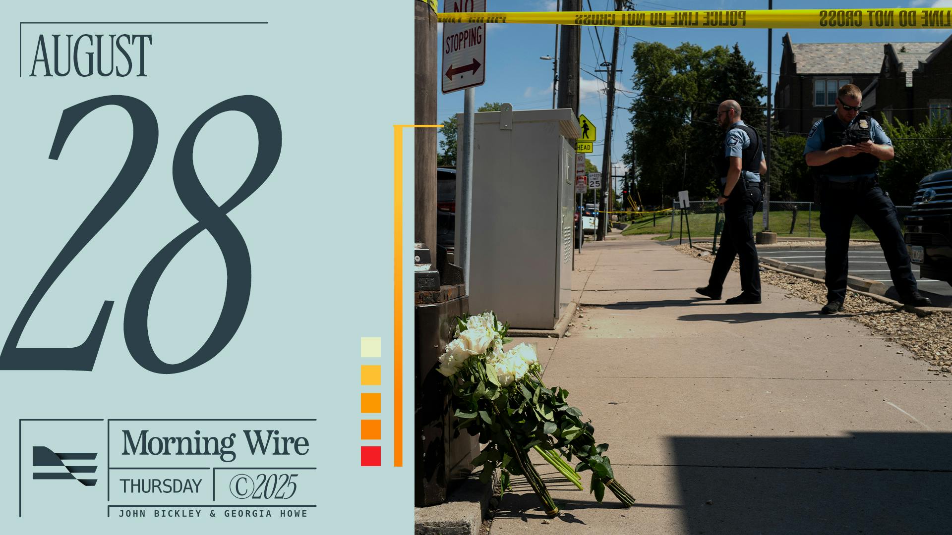 Morning Brief: Shooter Targets Catholic School, DOJ Settles With FBI Whistleblowers, Flags Sweep UK