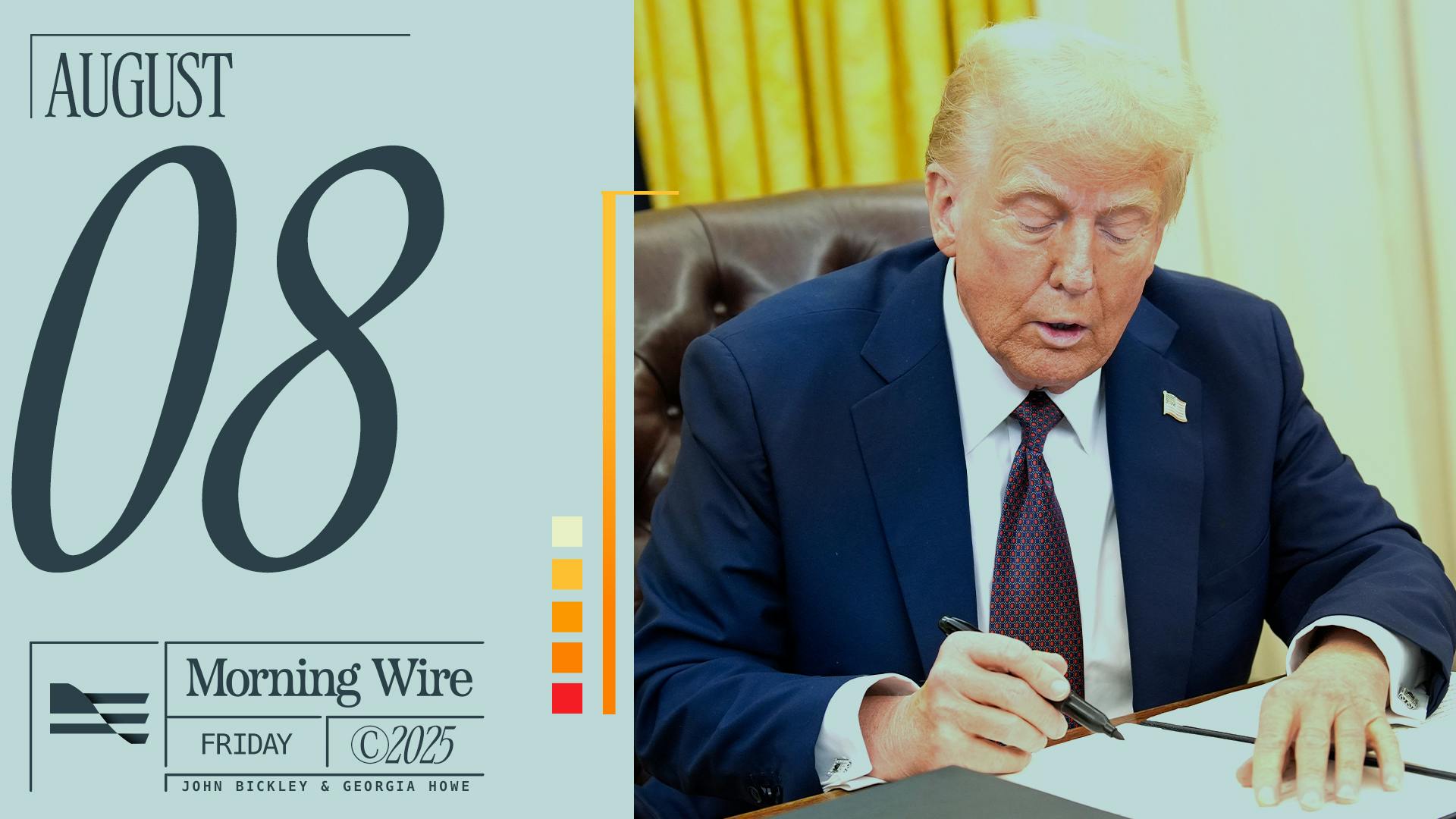 Morning Brief: Trump’s Financial EOs, Threatened Federal Takeover Of D.C., Divorce At 50-Year Low