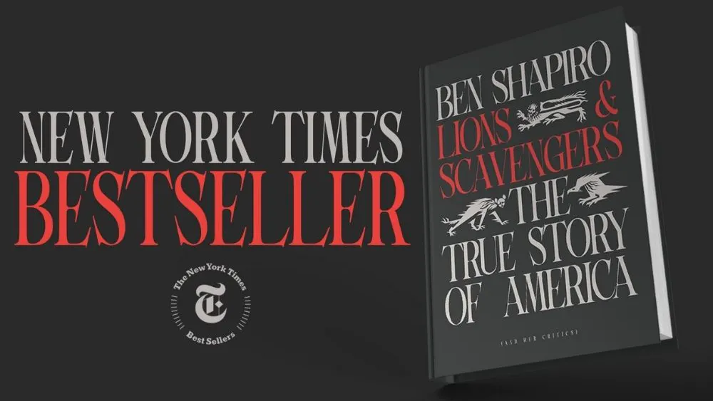 Ben Shapiro Hits NYT Bestsellers List With Roaring Success Of ‘Lions & Scavengers’