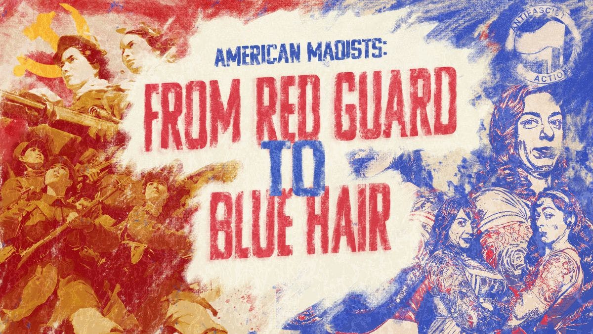 From Red Guard To Blue Hair: Why Leftists Destroy Womanhood