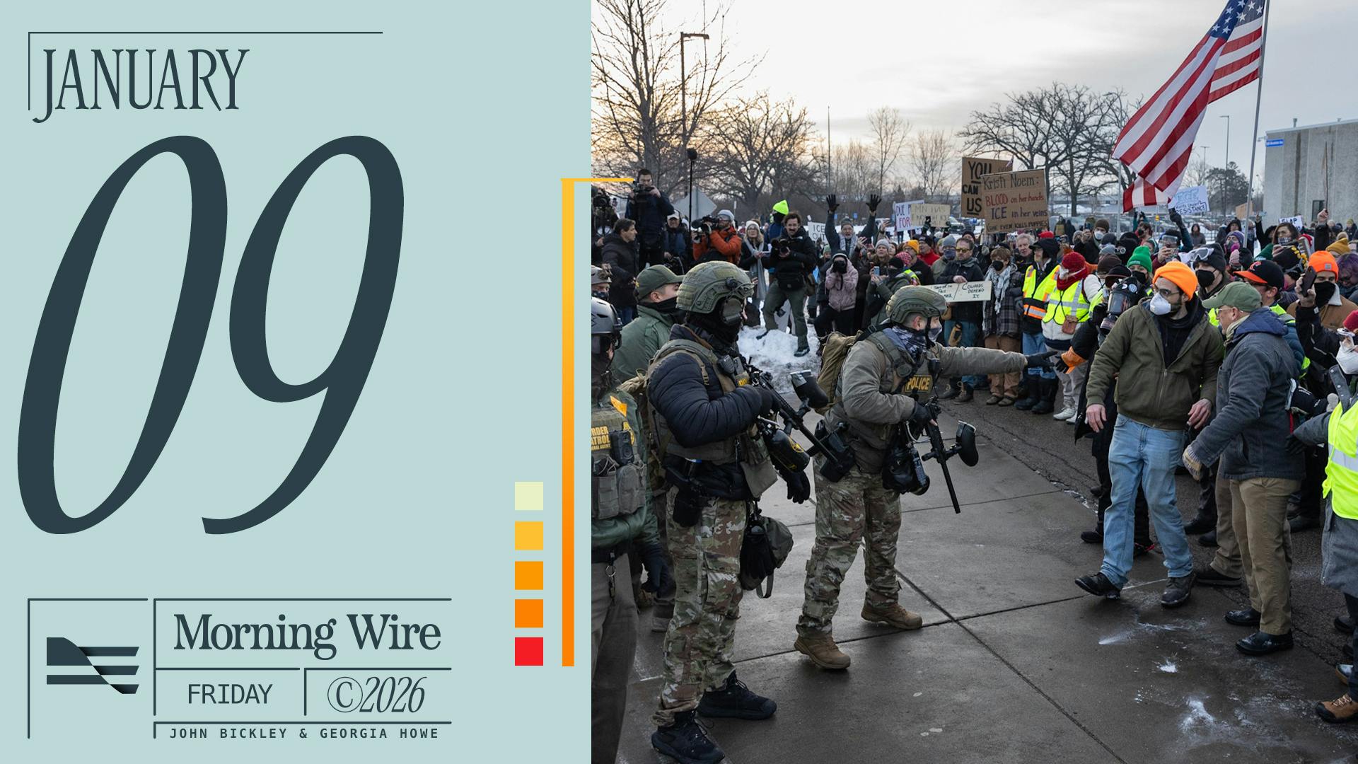 Morning Brief: ICE Shooting Backlash, L.A. Fires Revisited & Iran Protests Intensify