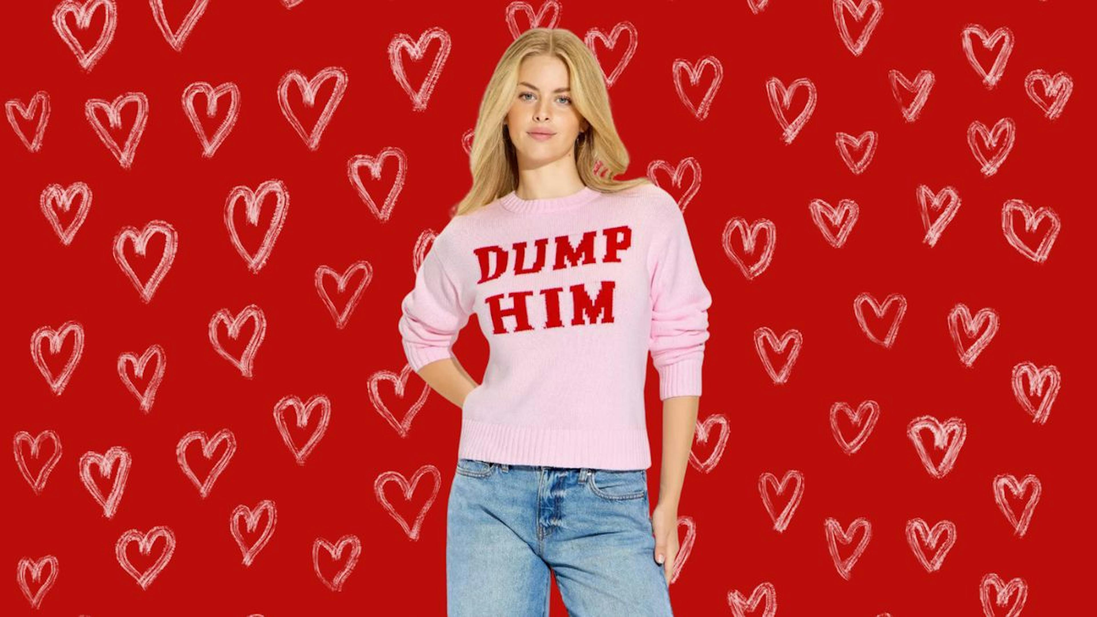 This Valentine’s Day, Don’t ‘Dump Him’