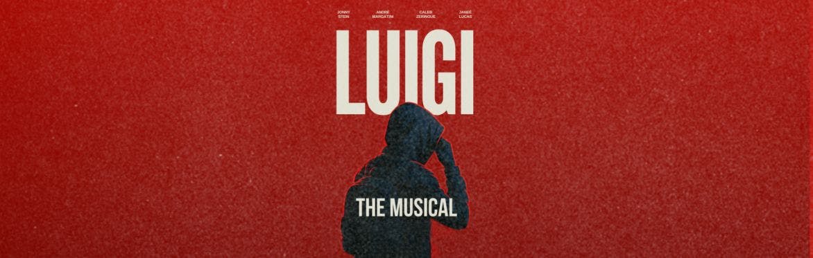 Brace Yourselves: ‘Luigi: The Musical’