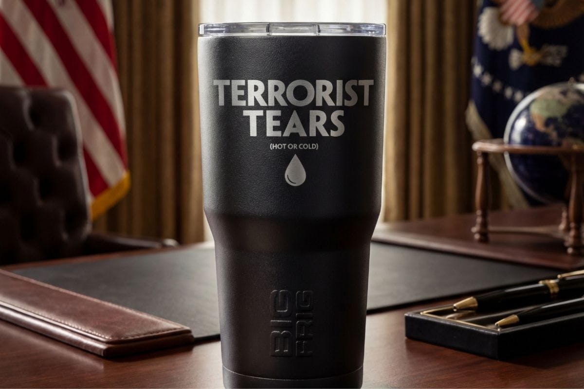 Raise A Toast To Freedom With The Taste Of Terrorist Tears